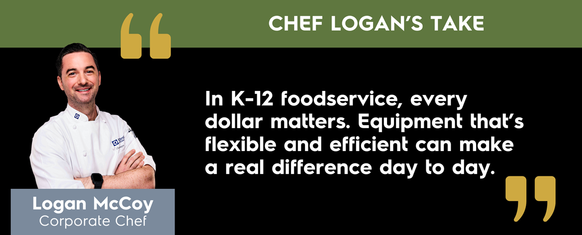 Chef Logan McCoy's Take: Flexible and efficient equipment can make a real difference day to day